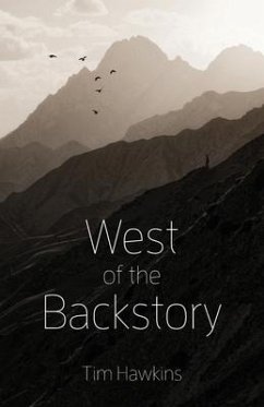 West of the Backstory - Hawkins, Tim