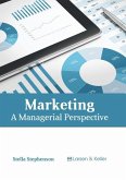 Marketing: A Managerial Perspective
