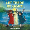 Let There Be Light! - Bild 1