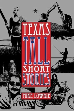 Texas Tall Short Stories - Lowrie, Mike