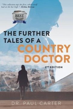 The Further Tales of A Country Doctor - Carter, Paul