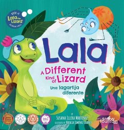Lala, a different kind of lizard: Lala, una lagartija diferente - Illera Martínez, Susana
