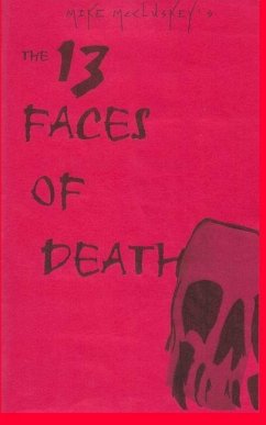 The 13 Faces Of Death - McCluskey, Mike