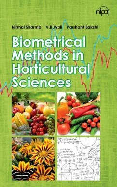 Biometrical Methods in Horticultural Sciences - Nirmal Sharma; V. K. Wali; Parshant Bakshi