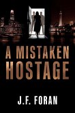 A Mistaken Hostage