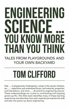 Engineering Science ... You Know More Than You Think - Clifford, Tom