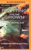 Fighting for the Crown