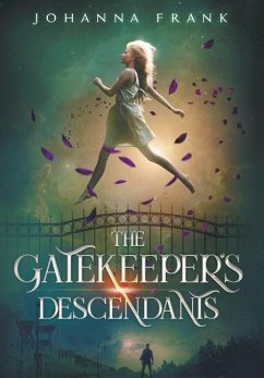 The Gatekeeper's Descendants - Frank, Johanna