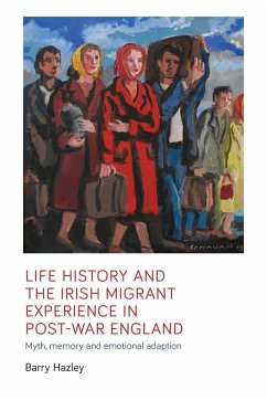 Life history and the Irish migrant experience in post-war England - Hazley, Barry