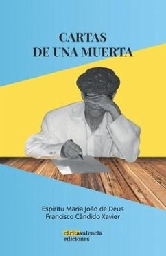 Cartas de una muerta - de Deus, Maria Joao; Cândido Xavier, Francisco