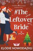 # The Leftover Bride