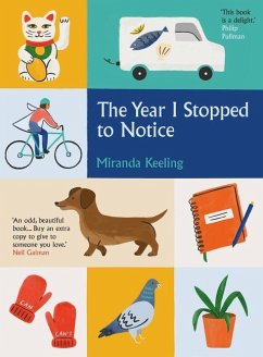 The Year I Stopped to Notice - Keeling, Miranda