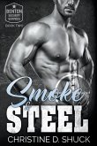 Smoke and Steel