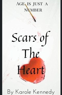 Scars of the Heart - Kennedy, Karole