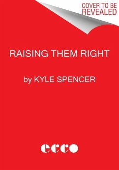 Raising Them Right - Spencer, Kyle
