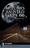 Arizona's Haunted Route 66
