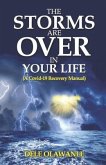 The Storms Are Over In Your Life