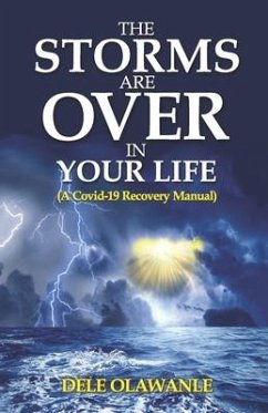 The Storms Are Over In Your Life - Olawanle, Dele