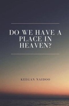 Do We Have a Place in Heaven? - Naidoo, Keegan