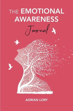 The Emotional Awareness Journal - Lory, Adrian