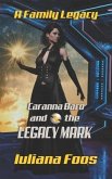 Caranna Baro and the Legacy Mark: Prequel