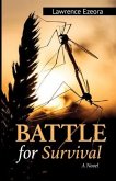 Battle for Survival A Novel