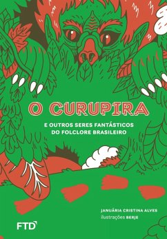 Cover O Curupira e outros seres fantásticos do folclore brasileiro