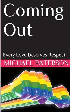 Coming Out; Every Love Deserves Respect - Paterson, Michael