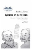 Galilei Et Einstein: Réflexions sur la Théorie de la Relativité Général - La Chute Libre des Corps
