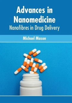 Advances in Nanomedicine: Nanofibres in Drug Delivery