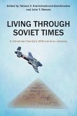 Living Through Soviet Times