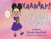 Yaaaaay! It's Time for Church: Volume 1