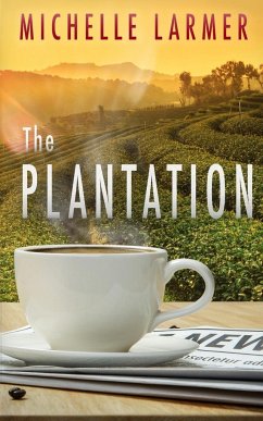 The Plantation - Larmer, Michelle