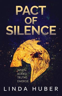 Pact of Silence - Huber, Linda