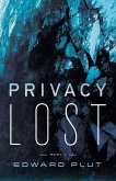 Privacy Lost Privacy Lost