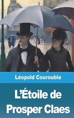 L'Étoile de Prosper Claes - Courouble, Léopold