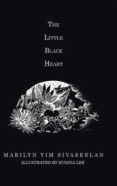 The Little Black Heart - Sivaseelan, Marilyn Yim