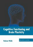 Cognitive Functioning and Brain Plasticity