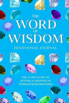 The Word of Wisdom Devotional Journal - Hylton Thompson, Janice