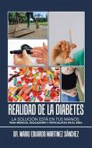 Realidad De La Diabetes: La Solución Está En Tus Manos Para Médicos, Educadores Y Especialistas En El Área