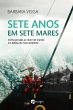 Sete Anos Em Sete Mares - Bild 1