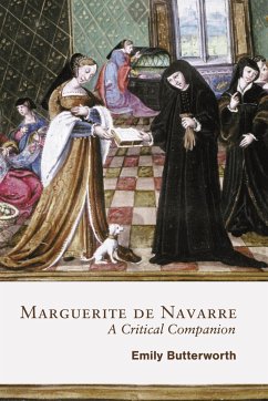 Marguerite de Navarre: A Critical Companion - Butterworth, Emily (Author)