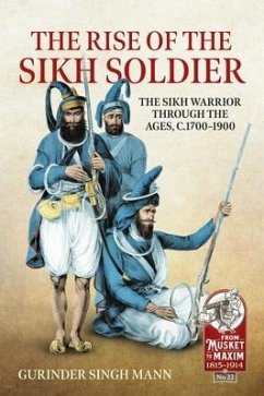 The Rise of the Sikh Soldier - Mann, Gurinder Singh