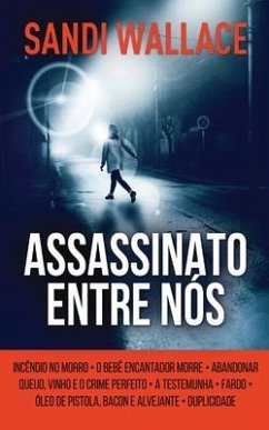 Assassinato Entre Nós - Wallace, Sandi