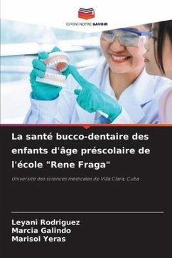 La santé bucco-dentaire des enfants d'âge préscolaire de l'école 