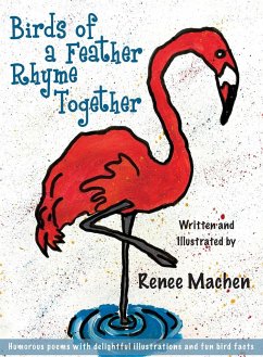 Birds of a Feather Rhyme Together - Machen, Renee