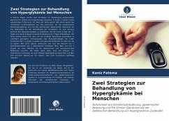 Zwei Strategien zur Behandlung von Hyperglykämie bei Menschen - Fatema, Kaniz