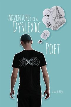 Adventures of a Dyslexic Poet - Riedl, Sean M.