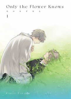 Only the Flower Knows Vol. 1 - Takarai, Rihito