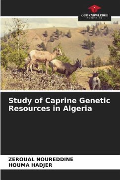 Study of Caprine Genetic Resources in Algeria - NOUREDDINE, ZEROUAL;HADJER, HOUMA